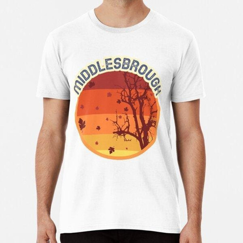 Remera Middlesbrough England Leaves Falling Autumn And Fall 