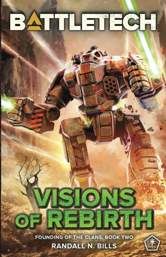 Libro: Battletech: Visions Of Rebirth (founding Of The Clans