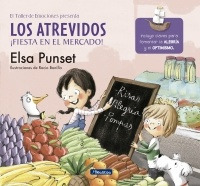 Los Atrevidos ¡ Fiesta En El Mercado ! - Punset, Elsa