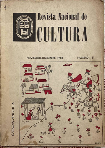 Revista Nacional De Cultura 131  Año 1958 Caracas Venezuela