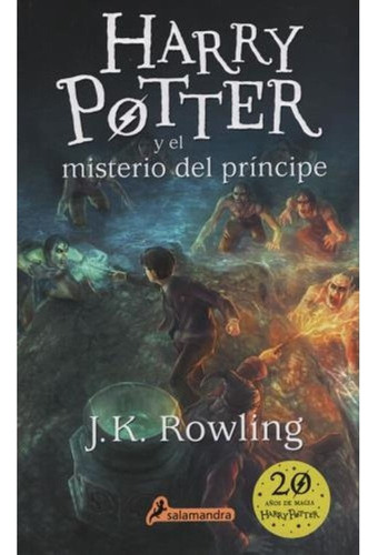 Libro 6. Harry Potter Y El Misterio Del Principe De J. K. Ro