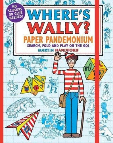 Where's Wally? Paper Pandemonium - Search, Fold And Play On
