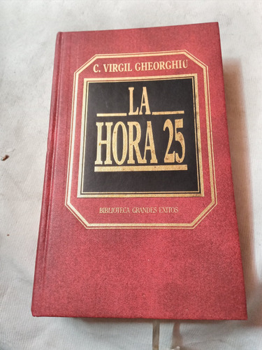 La Hora 25 - C. Virgil Cheorchiu - Hyspamerica 1984