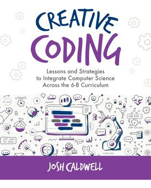 Libro Creative Coding : Lessons And Strategies To Integra...