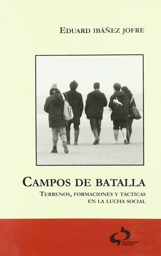 Libro Campos De Batalla - Ibañez Jofre, Eduard