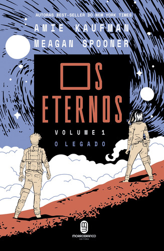 Os Eternos: o legado, de Kaufman, Amie. Editora Morro Branco Ltda,Allen & Unwin, capa mole em português, 2019