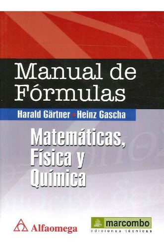 Libro Manual De Fórmulas Matemáticas, Física Y Química De Ha