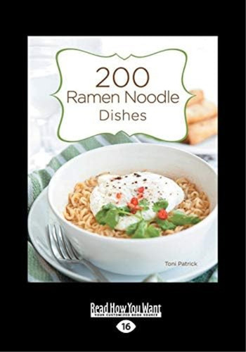 200 Ramen Noodle Dishes, De Patrick, Toni. Editorial Oem, Tapa Blanda En Inglés