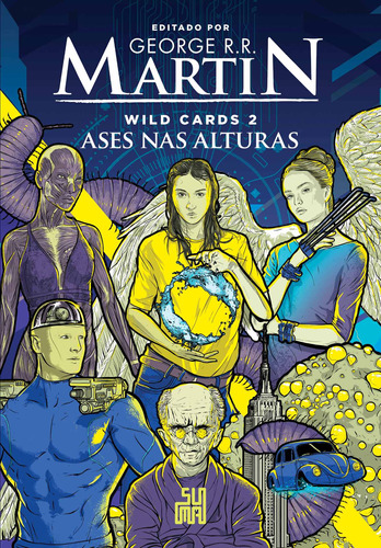 Wild Cards: Ases nas alturas, de R.R. Martin, George. Série Wild Cards (2), vol. 2. Editora Schwarcz SA, capa mole em português, 2020