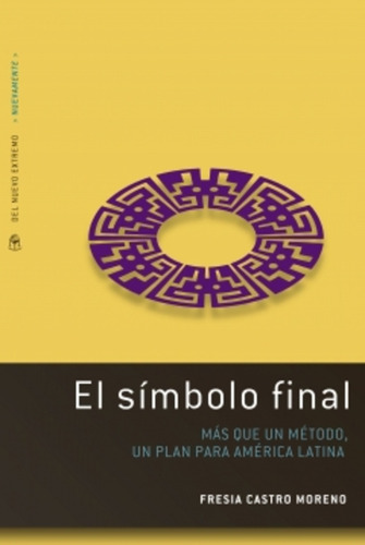 El Símbolo Final - Castro Moreno, Piacentini, Lambre