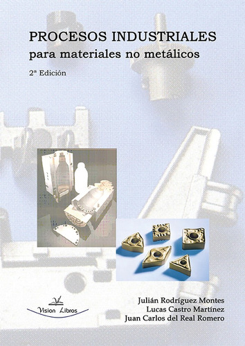 Procesos Industriales Para Materiales No Metálicos