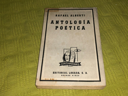 Antología Poética - Rafael Alberti - Losada