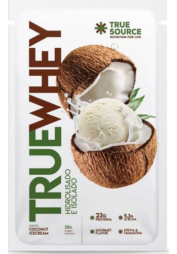 True Whey (32g) - Hidrolisado E Isolado - Coconut Icecream Coconut Ice Cream