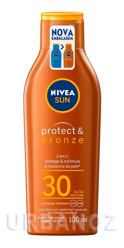Protetor Solar Nivea Sun Protect & Bronze Fps30 - 100ml