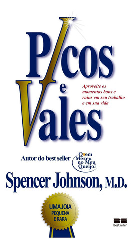Picos e vales, de Johnson, Spencer. Editora Best Seller Ltda, capa dura em português, 2009