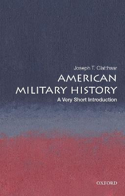 Libro American Military History: A Very Short Introductio...