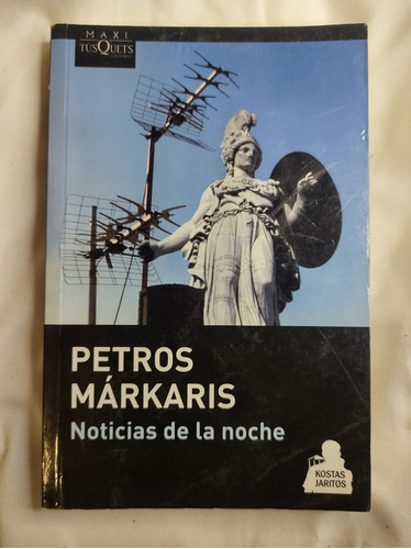 Petros Markaris: Noticias De La Noche