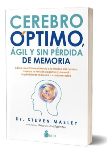 Libro Cerebro Optimo Agil Y Sin Perdida De Memoria Dr. Masl