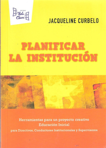 Planificar La Institución, Jacqueline Curbelo