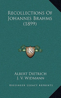 Libro Recollections Of Johannes Brahms (1899) - Dietrich,...