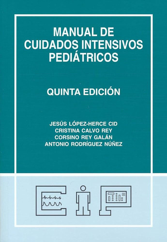 Manual De Cuidados Intensivos Pediátricos 5 Ed.