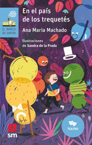 En El Paãâs De Los Trequetãâ©s, De Machado, Ana Maria. Editorial Ediciones Sm, Tapa Blanda En Español