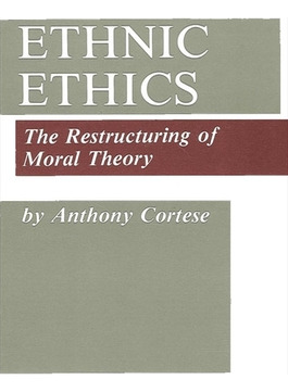 Libro Ethnic Ethics: The Restructuring Of Moral Theory - ...