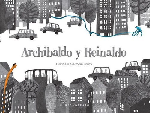 Libro Archibaldo Y Reinaldo Infantil Nuevo