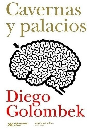 Cavernas Y Palacios - Diego Golombek