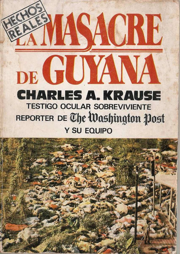 La Masacre De Guyana - Krause - Emece