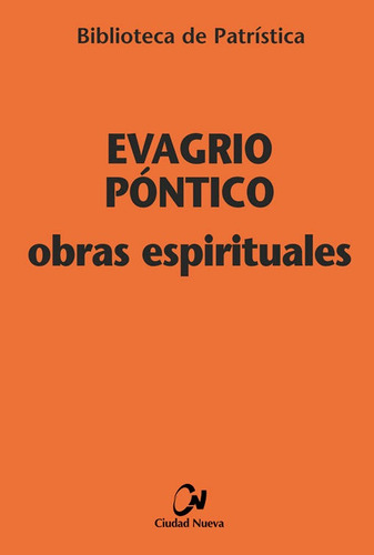 Obras Espirituales - Evagrio Pontico