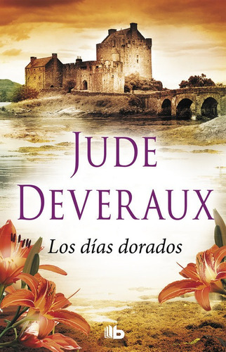 Los Dãâas Dorados (saga Edilean 2), De Deveraux, Jude. Editorial B De Bolsillo (ediciones B), Tapa Blanda En Español