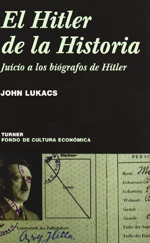 Libro El Hitler De La Historia De Lukacs John