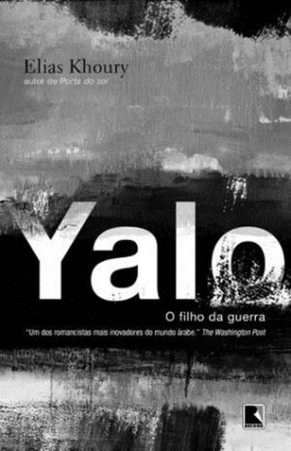 Yalo: O filho da guerra, de Khoury, Elias. Editora Record Ltda., capa mole em português, 2012