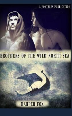 Libro Brothers Of The Wild North Sea - Harper Fox