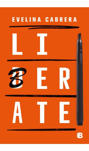 Liberate Liderate - Evelina Cabrera - Ediciones B - Libro