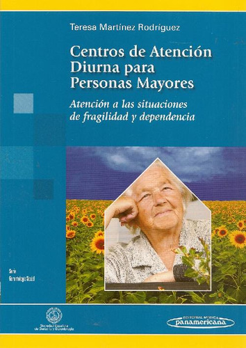 Libro Centros De Atención Diurna Para Personas Mayores De Te