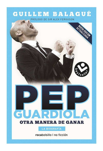 Libro Pep Guardiola. La Biografía