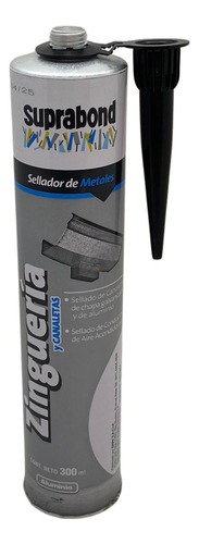 Sellador Suprabond Metales Zingueria 300ml Chapas Ventanas