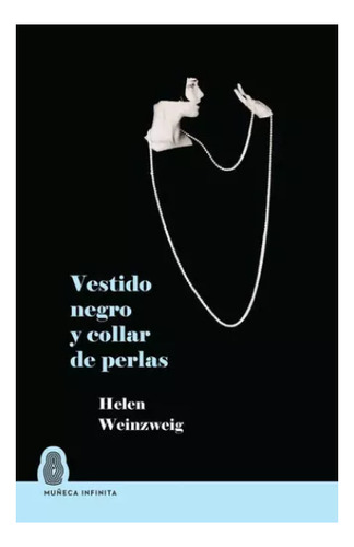 Vestido Negro Y Collar De Perlas Helen Weinzweig