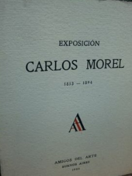 Exposición Carlos Morel 1813 - 1894 (Usado)