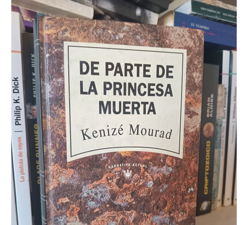 De Parte De La Princesa Muerta. K. Mourad (Usado)