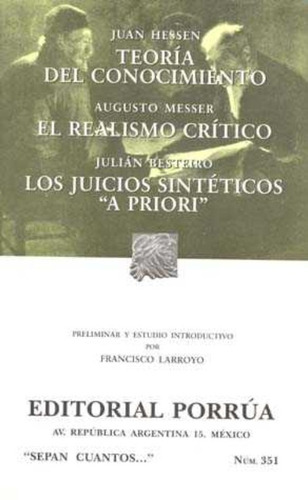 TEORIA DEL CONOCIMIENTO, de Hessen, Juan;Messer, Augusto;Besteiro, Julián. Editorial Porrúa México en español