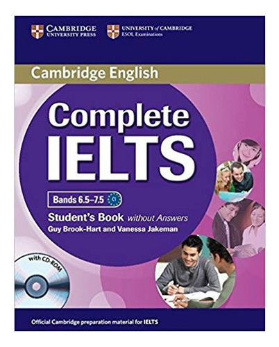 Complete Ielts Bands 6.5 7.5 Students Book Without Answers W: Complete Ielts Bands 6.5 7.5 Students Book Without Answers With Cd Rom, De Vários Autores. Editora Cambridge, Capa Mole Em Inglês