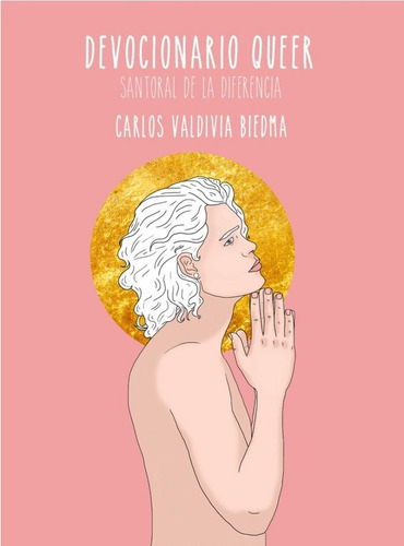 Devocionario Queer, De Vadivia Biedma,carlos. Editorial Egales S.l, Tapa Blanda En Español