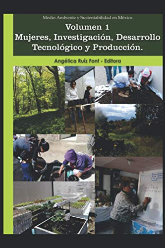 Medio Ambiente Y Sustentabilidad En Mexico Volumen 1 Mujeres