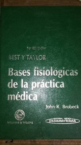 Best Y Taylor Bases Fisiológicas De La Práctica Médica 10ed