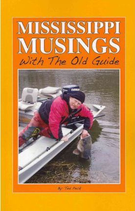 Libro Mississippi Musings With The Old Guide - Ted Peck