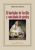 Burlador De Sevilla Y Convidado De Piedra,el - De Molina,...