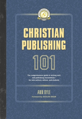 Libro Christian Publishing 101: The Comprehensive Guide T...